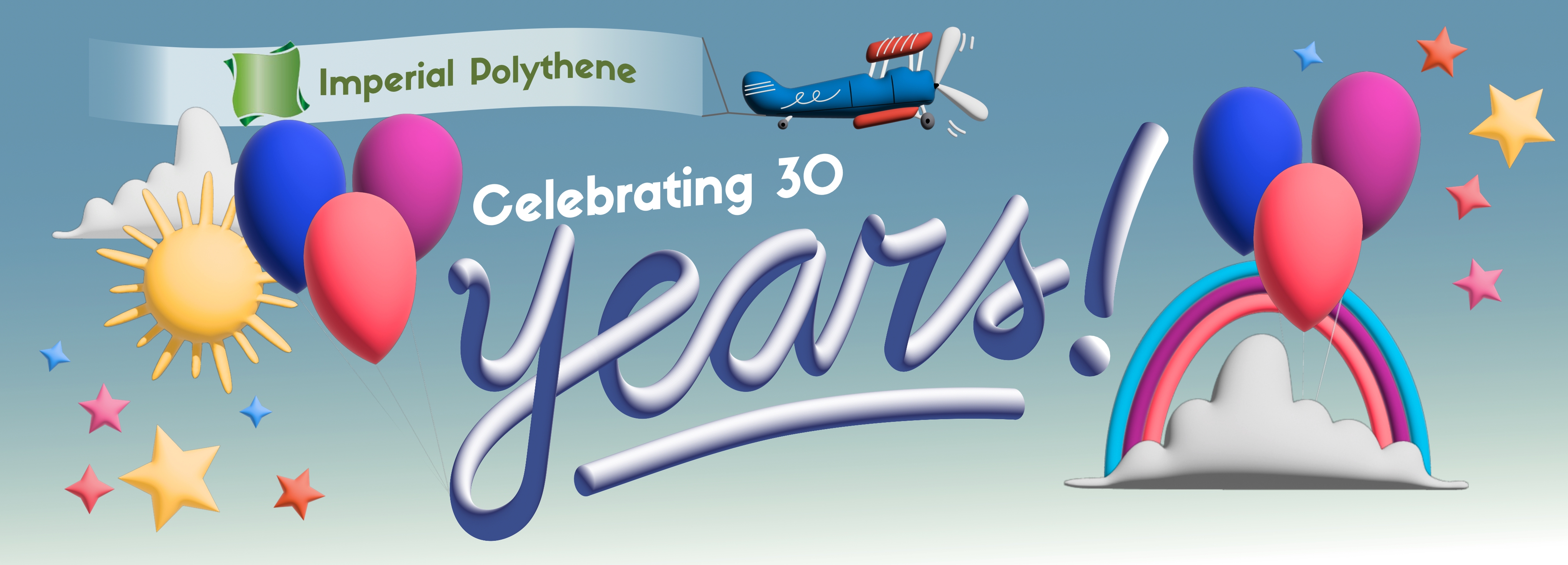 Happy birthday Imperial Polythene - Celebrating 30 Years